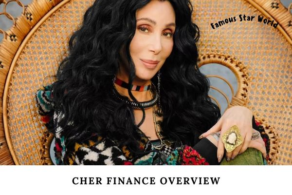 Cher Finance Overview