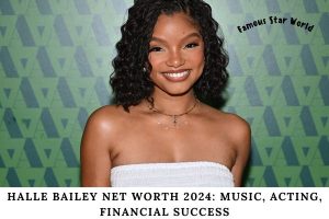 Halle Bailey Net Worth 2024 Music, Acting, Financial Success