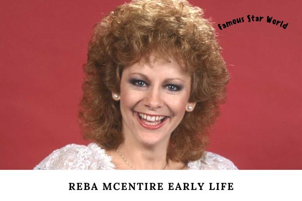 Reba McEntire Early Life