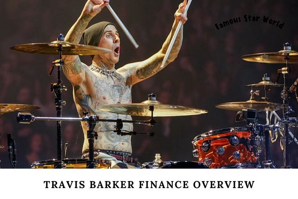 Travis Barker Finance Overview