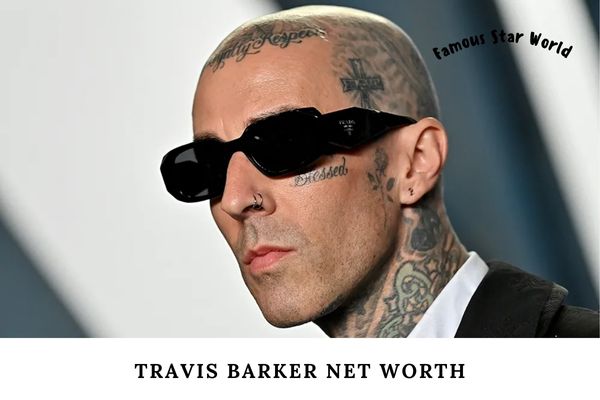 Travis Barker Net Worth