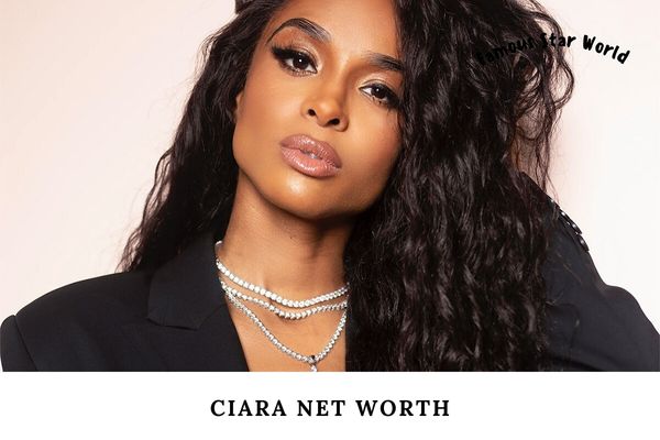 Ciara Net Worth