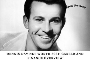 Dennis Day Net Worth 2024 Career and Finance Overview