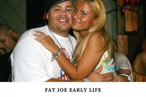 Fat Joe Early Life