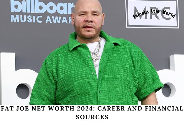 Fat Joe Net Worth 2024 Career and Financial Sources