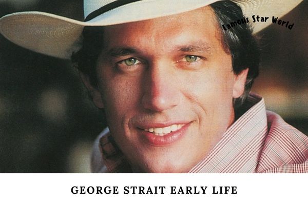 George Strait Early Life