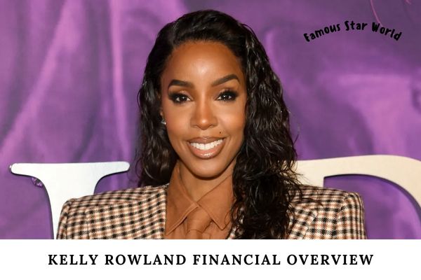 Kelly Rowland Financial Overview