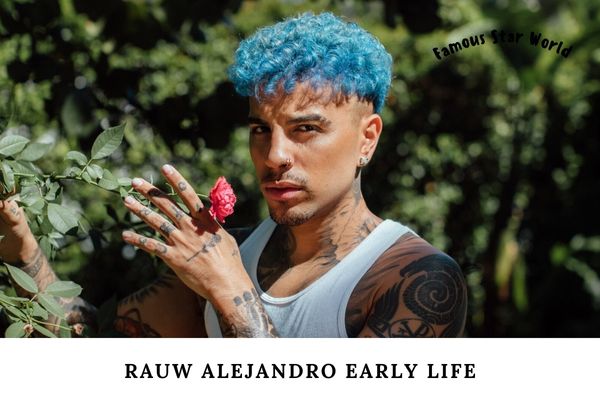 Rauw Alejandro Early Life